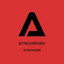 Synchrony - Stronger Original Mix