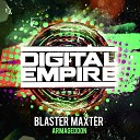 Blaster Maxter - Armageddon Original Mix