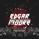 Edgar Moore - The Rise Original Mix