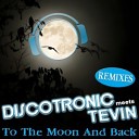 Discotronic - To The Moon and Back Ckr Remix