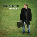 Nick Slayton - Hard Times