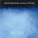Milos Zeleznak guitars feat Anna A Hlavacova - The End of the World