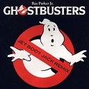 Ray Parker Jr - Ghostbusters Jet Boot Jack s Halloween Remix