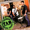 T.A.M. - Hoy Te Levantaste