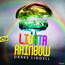 Drake Liddell - Light A Rainbow Original Mix