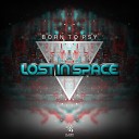 Lost In Space - Born To Psy Original Mix