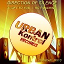 Direction Of Silence - Hot Machine Original Mix