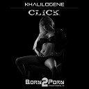 Khalilogene - Click Original Mix
