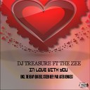 DJ Treasure feat The Zee - In Love With You Original Mix