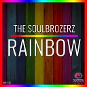The Soulbrozerz - Rainbow Instrumental Mix