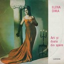 Elena Dima Toroiman Octavian Naghiu Orchestra Operei Rom ne din Bucure ti Constantin… - Aida Radames Pur ti riveggo mia dolce Aida…