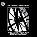 Jazz Liberatorz - Loop Prisoner