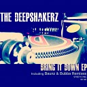 The Deepshakerz - Remember Bubba s Can t Forget Mix
