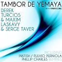 Derek Turcios Maxim Laskavy Serge Taver - Tambor De Yemaya Inkfish Deeper Dub Remix