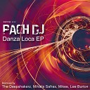 Pach DJ - Global Apocalypse Mihalis Safras Remix