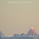 Outlaws Of Stampede - Dreams for an Angel