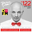 DJ PitkiN - DFM Mix No 122 DFM Exclusive 26 09 2017