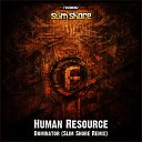 Human Resource feat Slim Shore - Dominator Slim Shore Remix