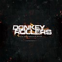 Donkey Rollers - Metro Original Mix