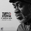 Tuff Steppas feat Murray Man - Babylon