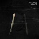 THYX - The Final