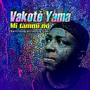 Vakote Yama - Ecoute Ma Pri re B nn For Sikre Teologer