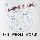 Random Killing - No Use