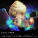 Zen serenity - Pink Noise