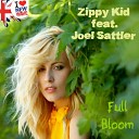 Zippy Kid - Full Bloom New Wave feat Joel Sattler