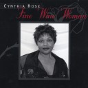 Cynthia Rose - Fine Wine Woman