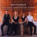 Cypress String Quartet - String Quartet in F Major IV Vif et agit