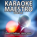 Tommy Melody - Alone Again Karaoke Version Originally Performed By Gilbert O…