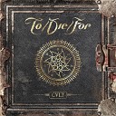 To Die For - Let It Bleed