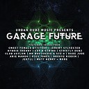 Jeremy Sylvester - Garage Future Continuous DJ Mix