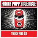 The Frank Popp Ensemble - Touch Go