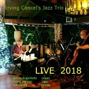 Irving Cancel s Jazz Trio - I Shot the Sheriff Live