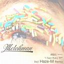 Melohman - Two Hearts Remix
