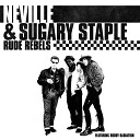 Neville Staple Sugary Staple feat Roddy… - The Border