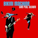 Bikini Machine - The Casual Song