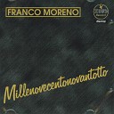 Franco Moreno - Si tenesse ancora a tte