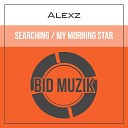 Alexz - My Morning Star Original Mix
