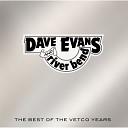 Dave Evans River Bend - Dark As The Night Blue As The Day