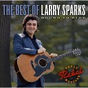 Larry Sparks - Just Lovin You