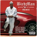 Birdman Born Stunna - Explicit Version ft Rick Ross