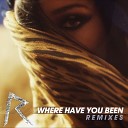 Rihanna - Where Have You Been Hector Fonseca Remix