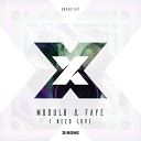 Modul8 Faye - I Need Love