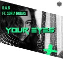 D A B feat Sofia Rodas - Your Eyes