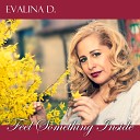 Evalina D - Feel Something Inside Radio Edit