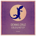 Dennis Cruz - Cold Original Mix