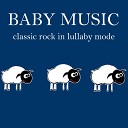 Baby Music from I m In Records - Fear of the Dark Lullaby Version